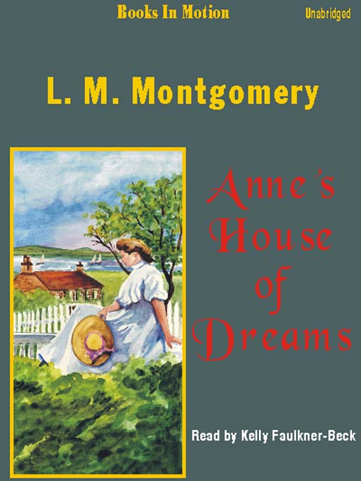 Title details for Anne's House of Dreams by L. M. Montgomery - Wait list